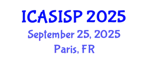 International Conference on Acoustics, Speech, Image and Signal Processing (ICASISP) September 25, 2025 - Paris, France