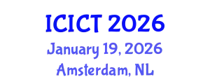 International Conference on Information and Communications Technologies (ICICT) January 19, 2026 - Amsterdam, Netherlands