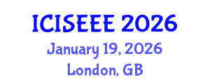 International Conference on Information Science, Electronics and Electrical Engineering (ICISEEE) January 19, 2026 - London, United Kingdom