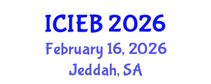 International Conference on Innovation in Economics and Business (ICIEB) February 16, 2026 - Jeddah, Saudi Arabia
