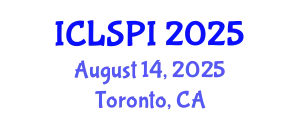 International Conference on Legal, Security and Privacy Issues (ICLSPI) August 14, 2025 - Toronto, Canada