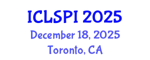 International Conference on Legal, Security and Privacy Issues (ICLSPI) December 18, 2025 - Toronto, Canada