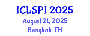International Conference on Legal, Security and Privacy Issues (ICLSPI) August 21, 2025 - Bangkok, Thailand