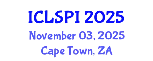 International Conference on Legal, Security and Privacy Issues (ICLSPI) November 03, 2025 - Cape Town, South Africa