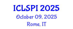 International Conference on Legal, Security and Privacy Issues (ICLSPI) October 09, 2025 - Rome, Italy