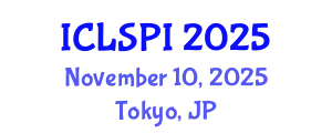 International Conference on Legal, Security and Privacy Issues (ICLSPI) November 10, 2025 - Tokyo, Japan