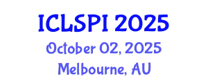 International Conference on Legal, Security and Privacy Issues (ICLSPI) October 02, 2025 - Melbourne, Australia