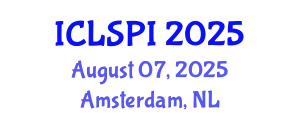 International Conference on Legal, Security and Privacy Issues (ICLSPI) August 07, 2025 - Amsterdam, Netherlands