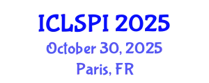 International Conference on Legal, Security and Privacy Issues (ICLSPI) October 30, 2025 - Paris, France