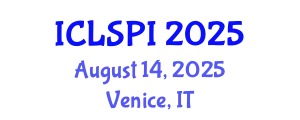 International Conference on Legal, Security and Privacy Issues (ICLSPI) August 14, 2025 - Venice, Italy