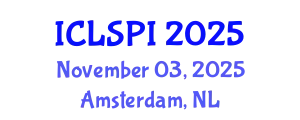 International Conference on Legal, Security and Privacy Issues (ICLSPI) November 03, 2025 - Amsterdam, Netherlands