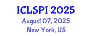 International Conference on Legal, Security and Privacy Issues (ICLSPI) August 07, 2025 - New York, United States
