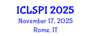 International Conference on Legal, Security and Privacy Issues (ICLSPI) November 17, 2025 - Rome, Italy