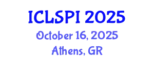 International Conference on Legal, Security and Privacy Issues (ICLSPI) October 16, 2025 - Athens, Greece