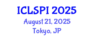 International Conference on Legal, Security and Privacy Issues (ICLSPI) August 21, 2025 - Tokyo, Japan