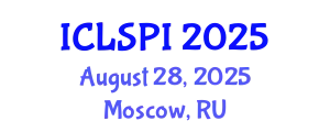 International Conference on Legal, Security and Privacy Issues (ICLSPI) August 28, 2025 - Moscow, Russia
