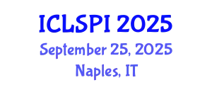 International Conference on Legal, Security and Privacy Issues (ICLSPI) September 25, 2025 - Naples, Italy
