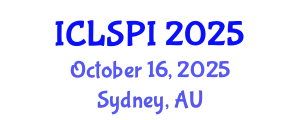 International Conference on Legal, Security and Privacy Issues (ICLSPI) October 16, 2025 - Sydney, Australia
