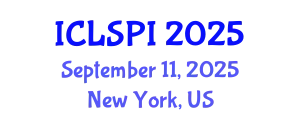 International Conference on Legal, Security and Privacy Issues (ICLSPI) September 11, 2025 - New York, United States