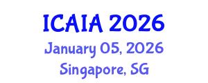 International Conference on Artificial Intelligence and Applications (ICAIA) January 05, 2026 - Singapore, Singapore
