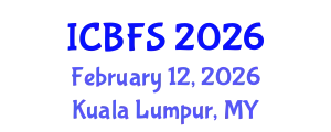 International Conference on Biotechnology and Food Science (ICBFS) February 12, 2026 - Kuala Lumpur, Malaysia