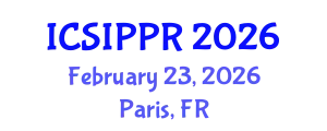 International Conference on Signal, Image Processing and Pattern Recognition (ICSIPPR) February 23, 2026 - Paris, France