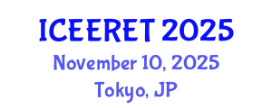 International Conference on Energy Efficiency and Renewable Energy Technologies (ICEERET) November 10, 2025 - Tokyo, Japan