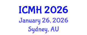 International Conference on Mental Health (ICMH) January 26, 2026 - Sydney, Australia