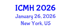 International Conference on Mental Health (ICMH) January 26, 2026 - New York, United States