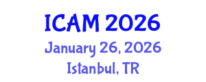 International Conference on Advanced Materials (ICAM) January 26, 2026 - Istanbul, Turkey