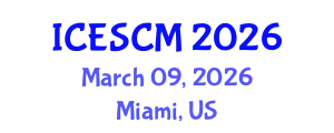 International Conference on Enterprise and Supply Chain Management (ICESCM) March 09, 2026 - Miami, United States