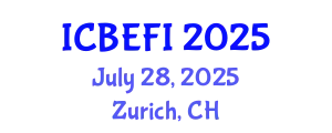 International Conference on Business Economics, Finance and Investment (ICBEFI) July 28, 2025 - Zurich, Switzerland