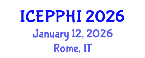 International Conference on Environmental Pollution, Public Health and Impacts (ICEPPHI) January 12, 2026 - Rome, Italy