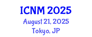 International Conference on Nuclear Materials (ICNM) August 21, 2025 - Tokyo, Japan