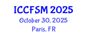 International Conference on Computational Fluid and Solid Mechanics (ICCFSM) October 30, 2025 - Paris, France