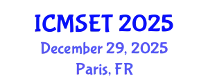 International Conference on Material Science and Engineering Technology (ICMSET) December 29, 2025 - Paris, France