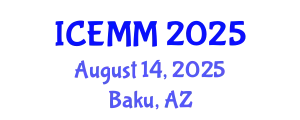 International Conference on Economy, Management and Marketing (ICEMM) August 14, 2025 - Baku, Azerbaijan