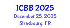 International Conference on Biosensors and Bioelectronics (ICBB) December 25, 2025 - Strasbourg, France