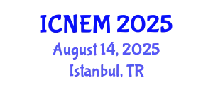 International Conference on Nursing and Emergency Medicine (ICNEM) August 14, 2025 - Istanbul, Turkey