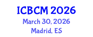 International Conference on Biomarkers and Clinical Medicine (ICBCM) March 30, 2026 - Madrid, Spain