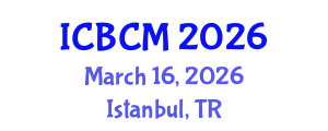 International Conference on Biomarkers and Clinical Medicine (ICBCM) March 16, 2026 - Istanbul, Turkey