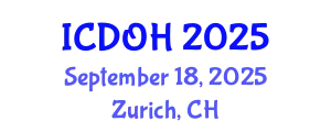 International Conference on Dental and Oral Health (ICDOH) September 18, 2025 - Zurich, Switzerland