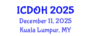 International Conference on Dental and Oral Health (ICDOH) December 11, 2025 - Kuala Lumpur, Malaysia