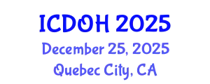 International Conference on Dental and Oral Health (ICDOH) December 25, 2025 - Quebec City, Canada