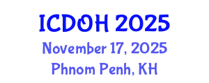 International Conference on Dental and Oral Health (ICDOH) November 17, 2025 - Phnom Penh, Cambodia