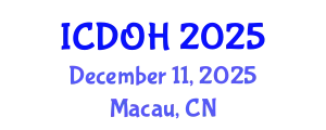 International Conference on Dental and Oral Health (ICDOH) December 11, 2025 - Macau, China
