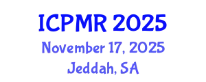 International Conference on Physical Medicine and Rehabilitation (ICPMR) November 17, 2025 - Jeddah, Saudi Arabia