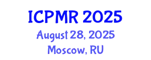International Conference on Physical Medicine and Rehabilitation (ICPMR) August 28, 2025 - Moscow, Russia
