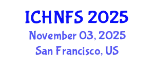 International Conference on Human Nutrition and Food Sciences (ICHNFS) November 03, 2025 - San Francisco, United States