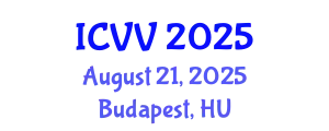 International Conference on Vaccines and Vaccination (ICVV) August 21, 2025 - Budapest, Hungary